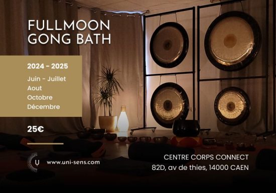 Fullmoon Gong Bath Du 21/6/2024 au 12/1/2025